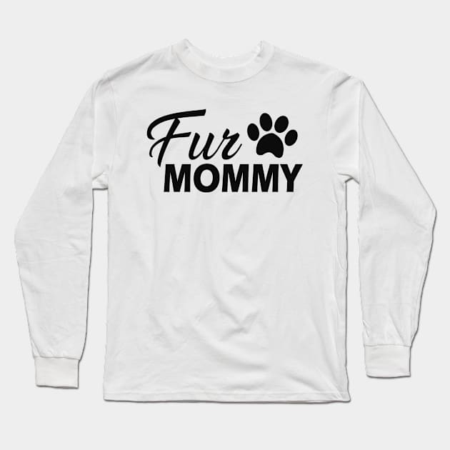 Fur Mommy Long Sleeve T-Shirt by KC Happy Shop